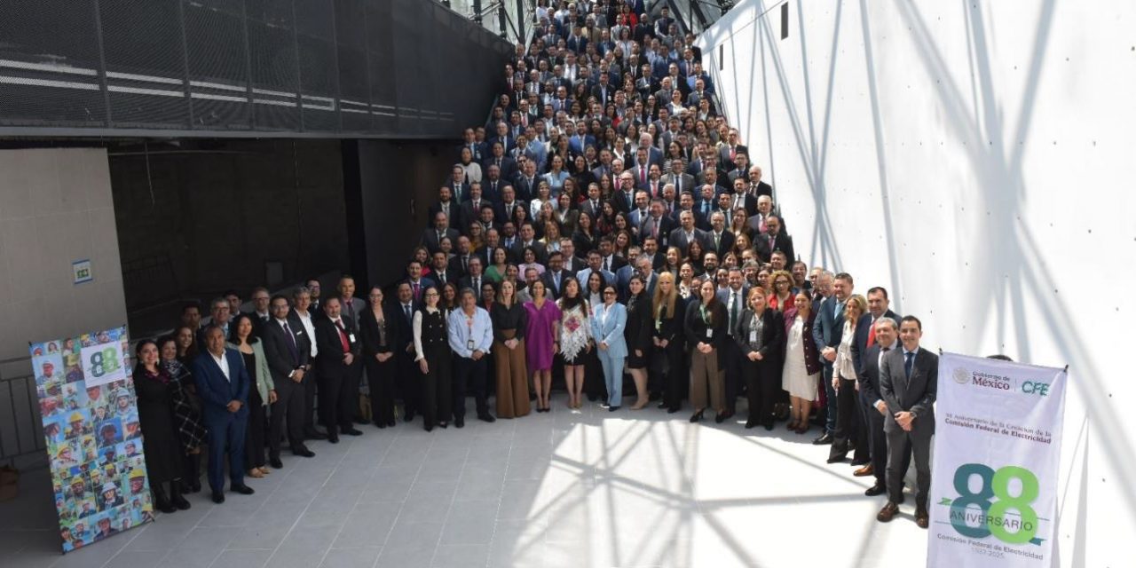 La CFE cumple 88 años iluminando hogares, impulsando industrias y conectando comunidades