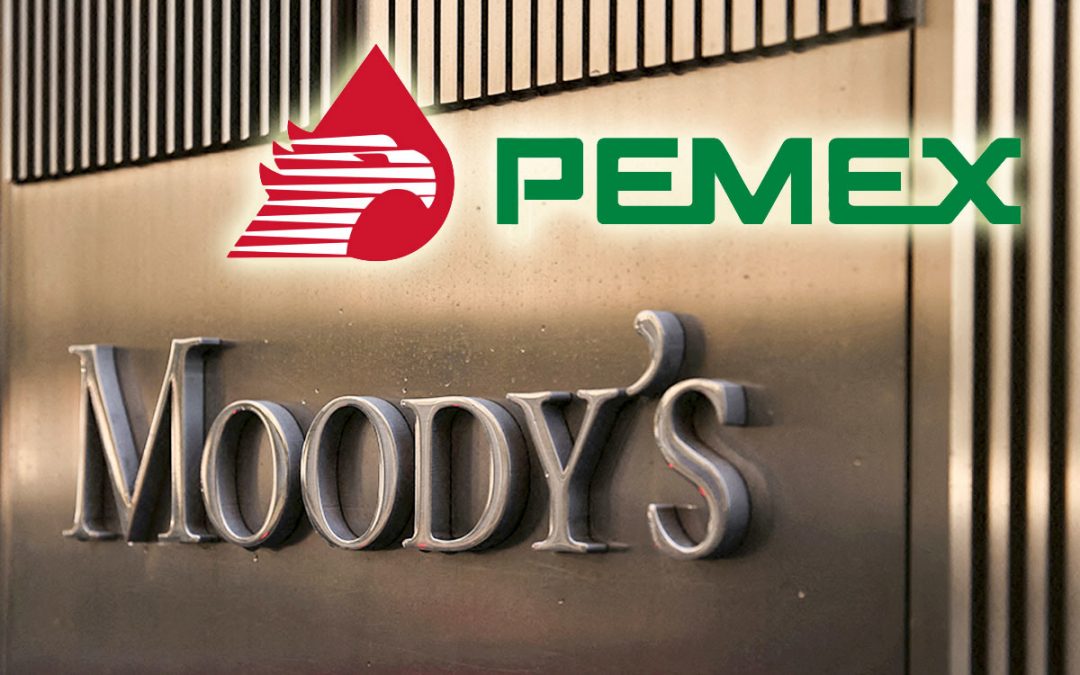Moody’s refleja el mayor compromiso de la actual administración por apoyar a Pemex
