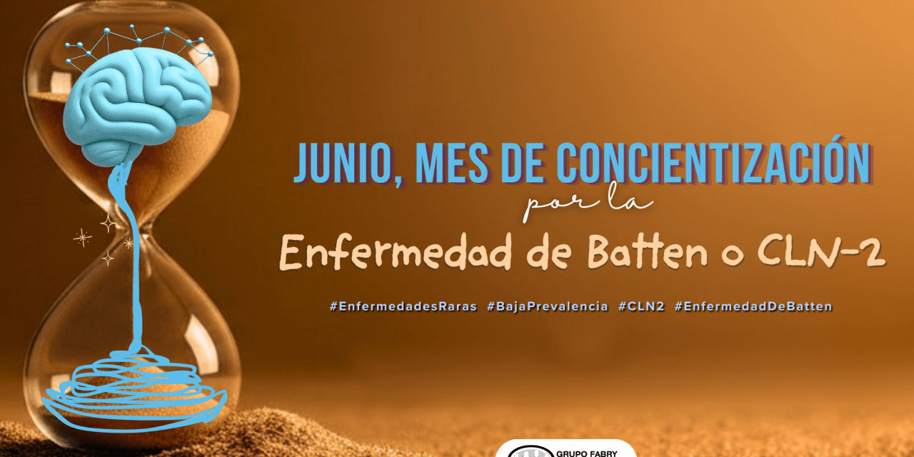 9 JUNIO – DIA INTERNACIONAL DE LA ENFERMEDAD DE BATTEN, MORTAL EN NIÑOS