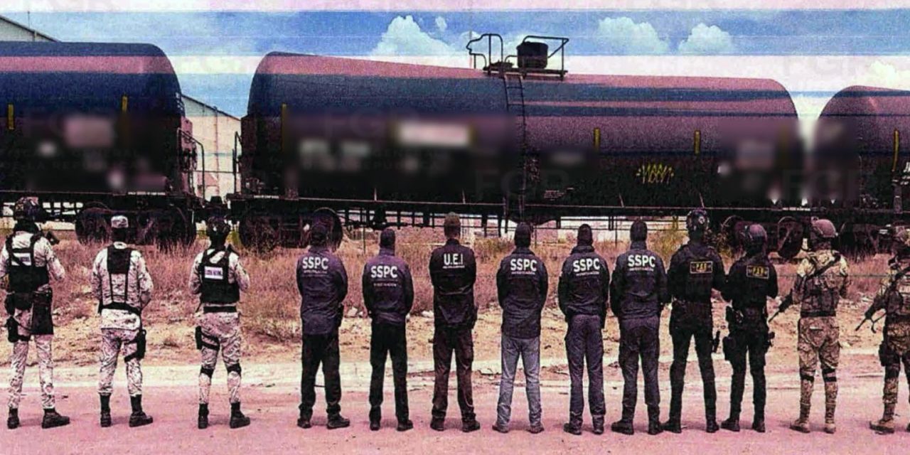 FGR FORTALECE EL COMBATE AL CONTRABANDO DE HIDROCARBURO PARA PROTEGER LOS RECURSOS DE LAS Y LOS MEXICANOS