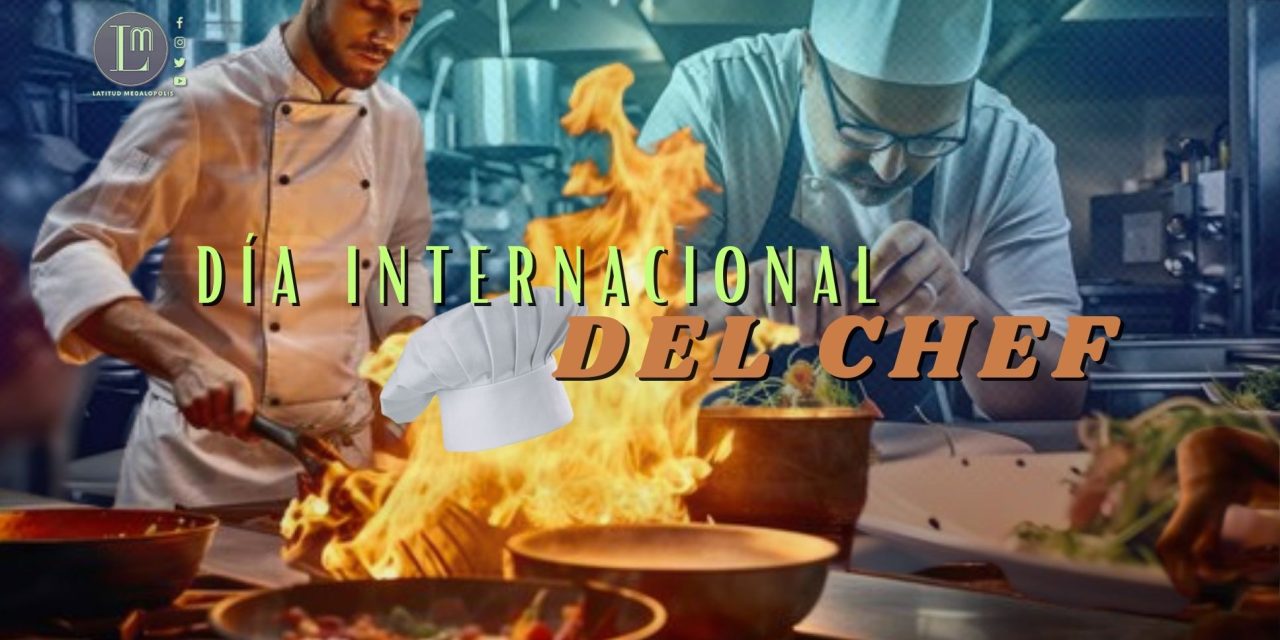 Homenaje al arte culinario: Este 20 de octubre se celebra el Día Internacional del Chef