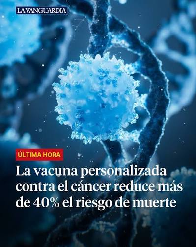 Vacuna personalizada contra cáncer reduce 42% riesgo de muerte
